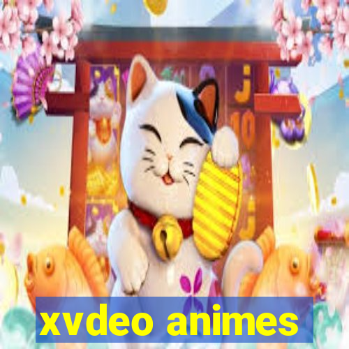 xvdeo animes